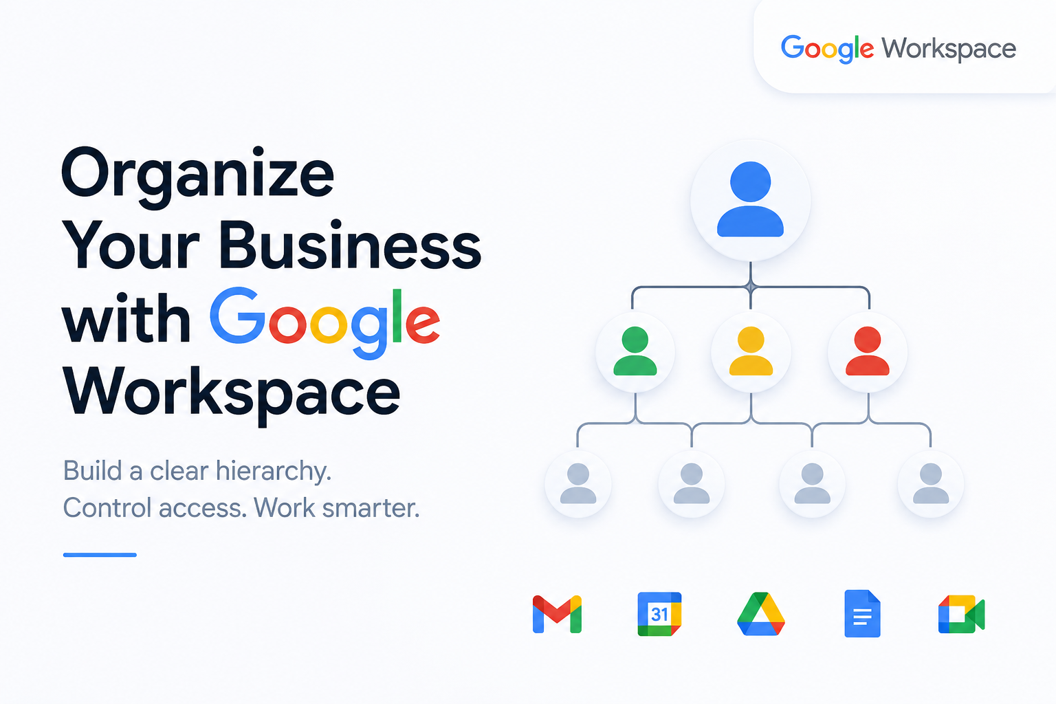 How Google Workspace Can Support Your Business Hierarchy